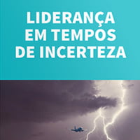 liderança em tempos de incerteza
