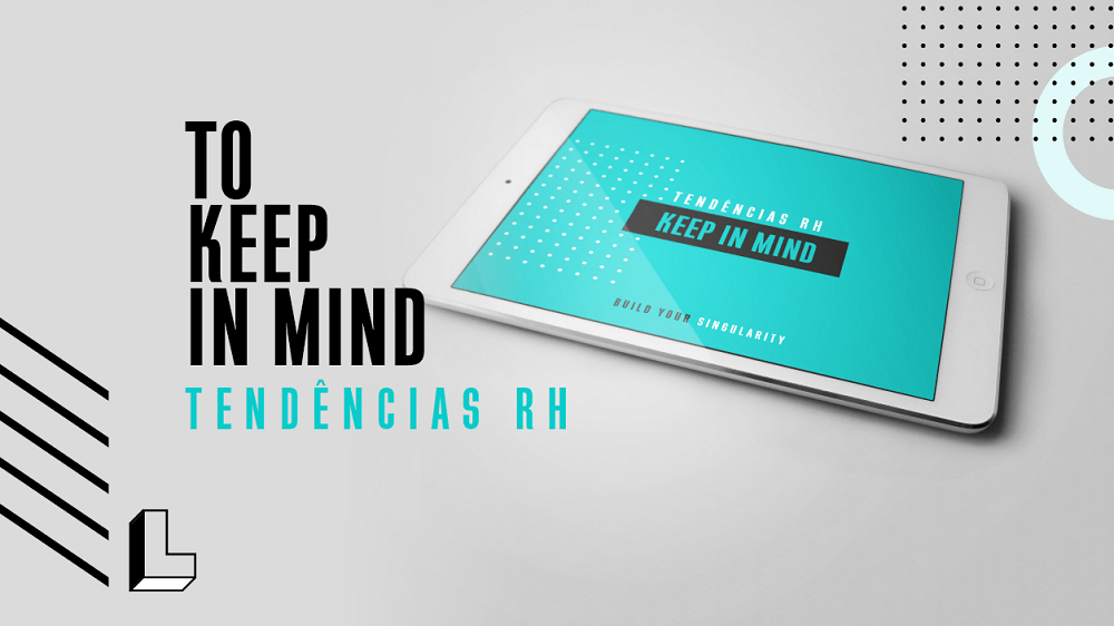 Keep in Mind - Tendências RH